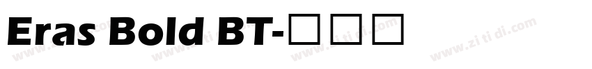 Eras Bold BT字体转换